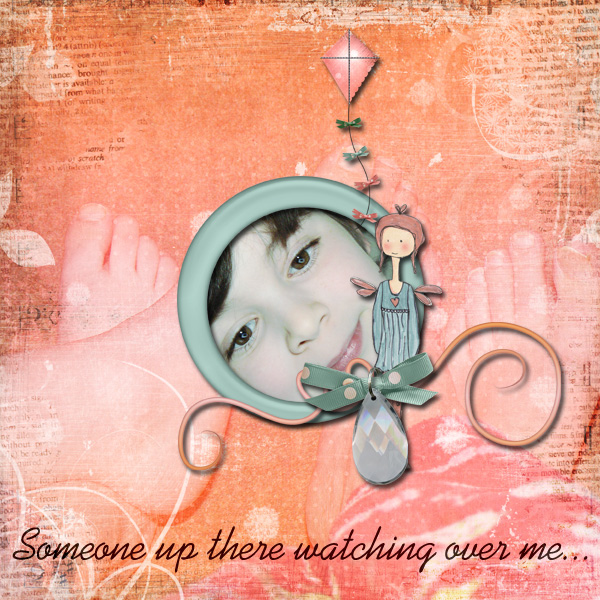 Someone up there watching over me...