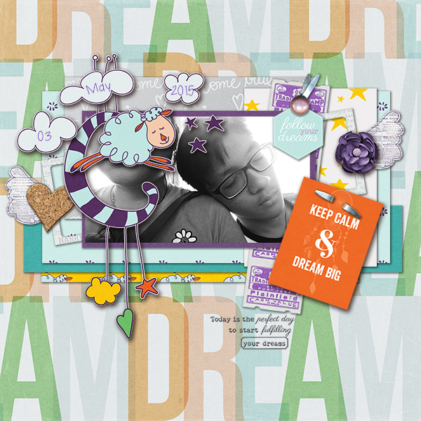 Stay Calm & Dream Big