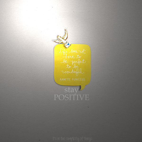 stay positive