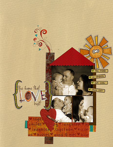 The Home That Love Built