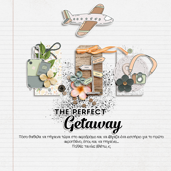 The perfect getaway
