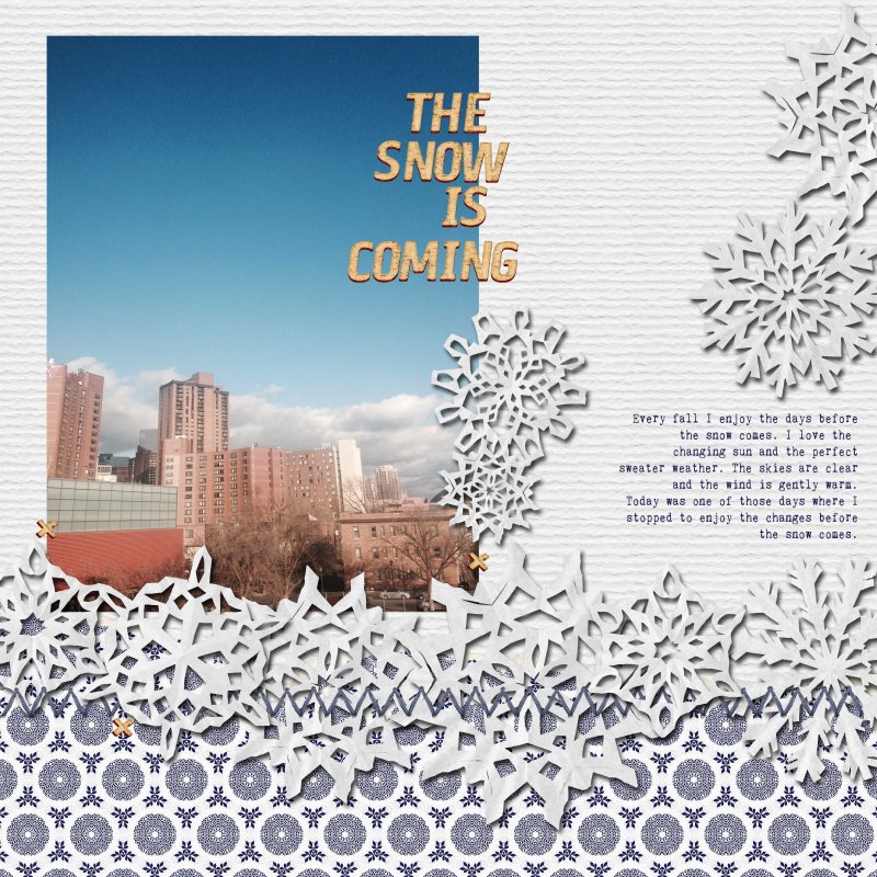 The Snow Is Coming - MOC 15