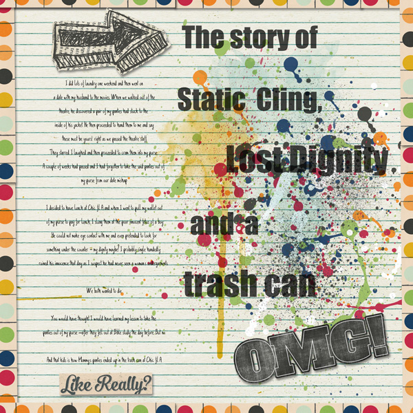 The story of Static cling, lost dignity and a trash can