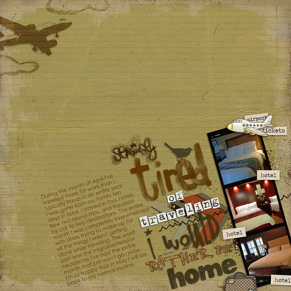 Tired of Traveling