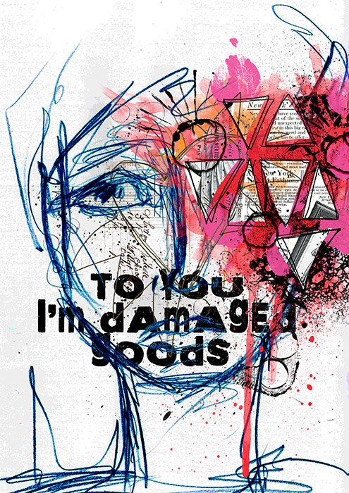 to you i am damaged goods