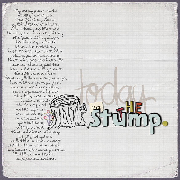 Today, I'm the Stump