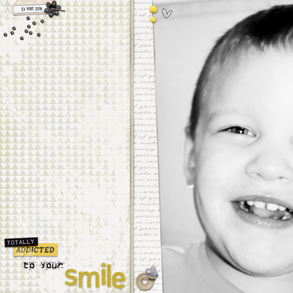 Totally addicted to your smile