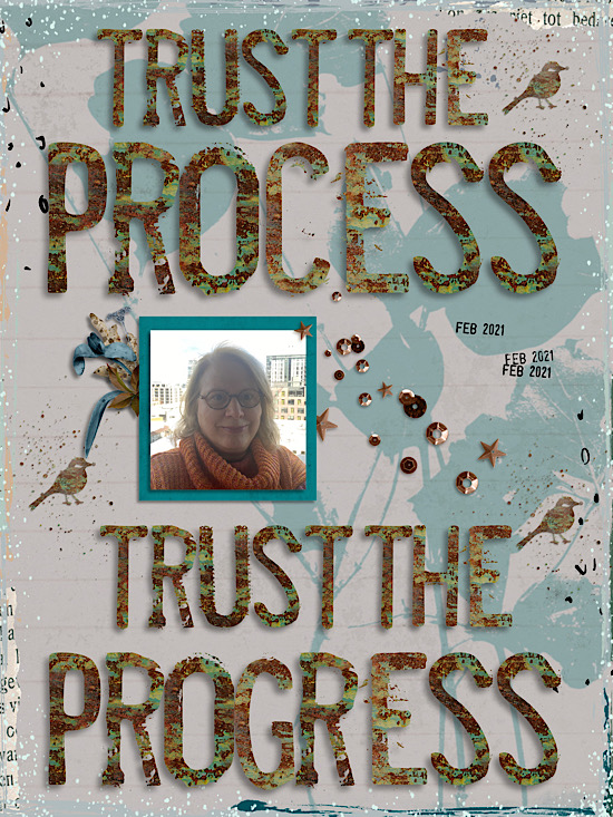 Trust the Process Trust the Progress