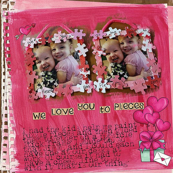 We Love You To Pieces