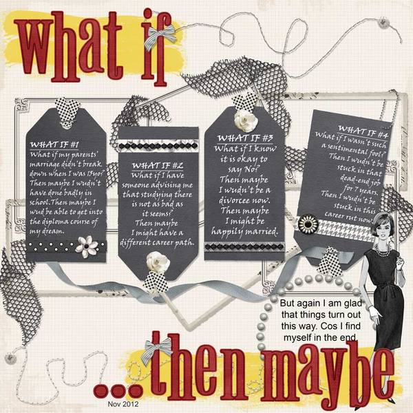 What If ... Then Maybe