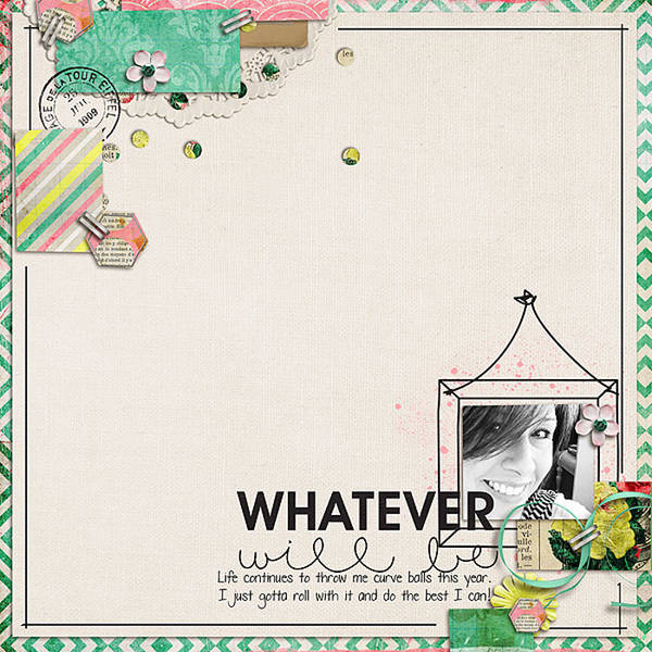 Whatever Will Be