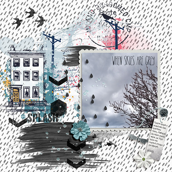 When skies are grey
