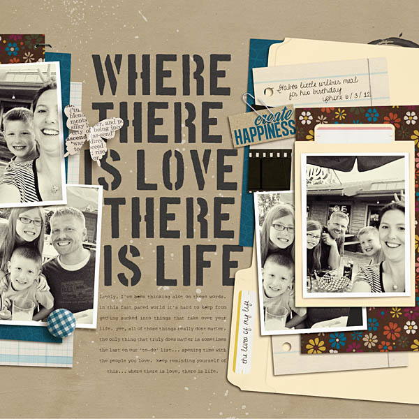 where there is love, there is life