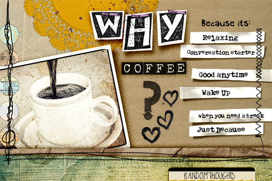 Why Coffee