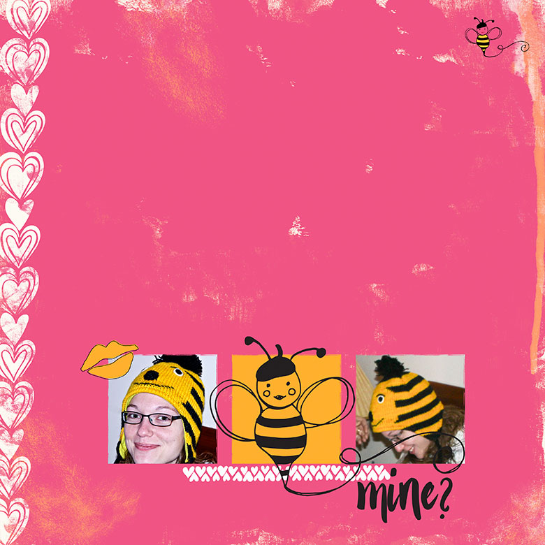 Will you bee mine.