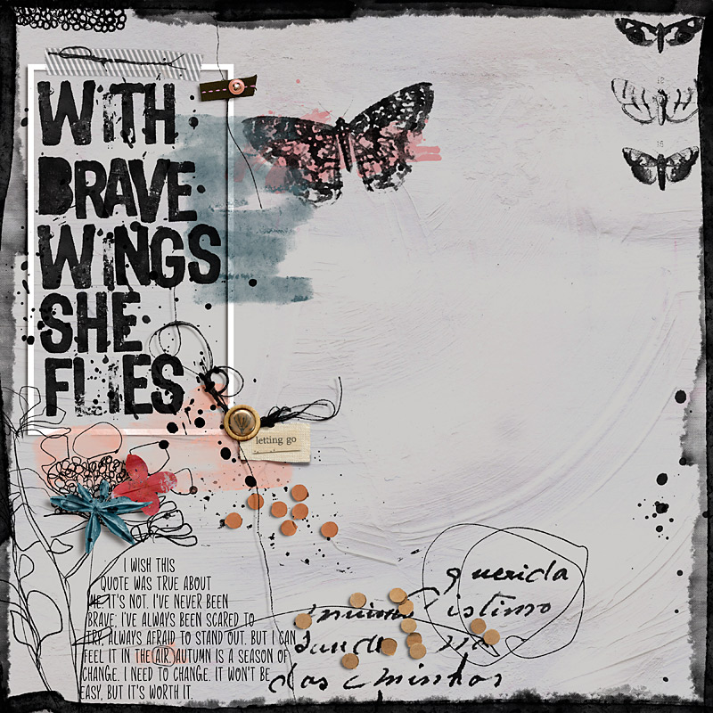 With brave wings