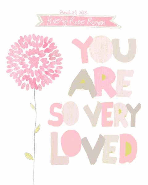 You are so very LOVED