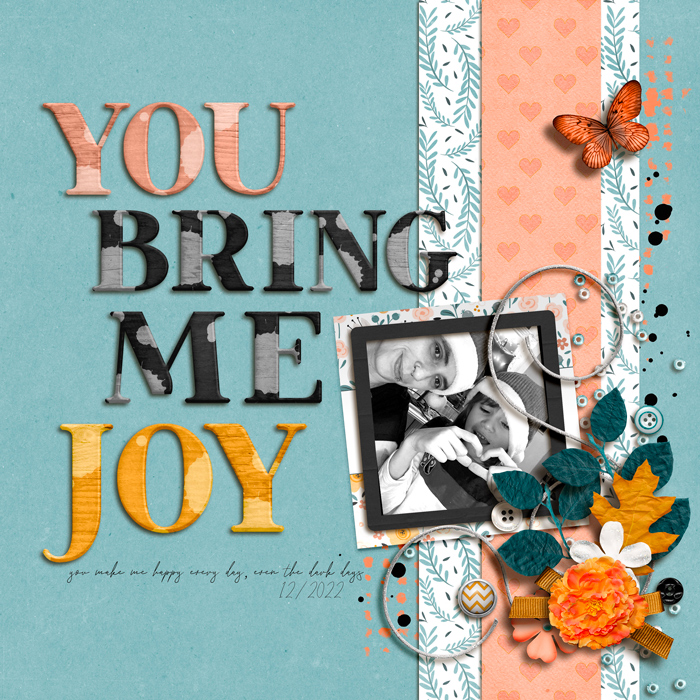 You bring me joy - Day 1