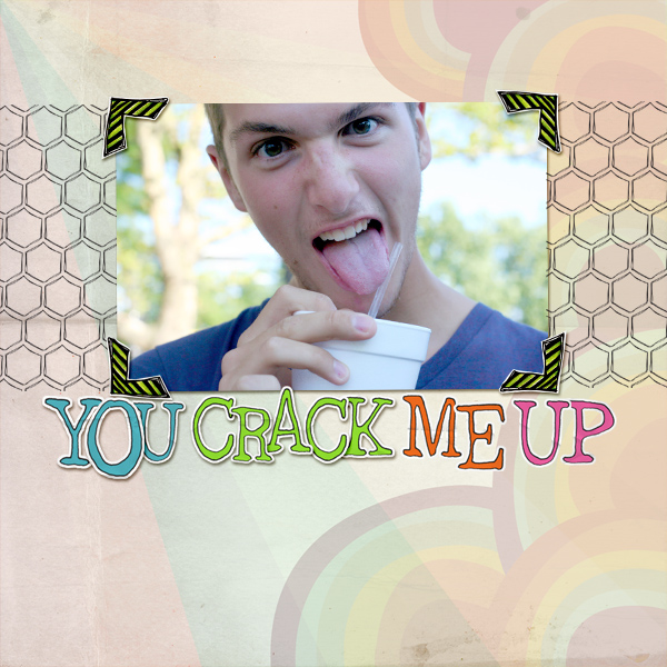 You Crack Me Up