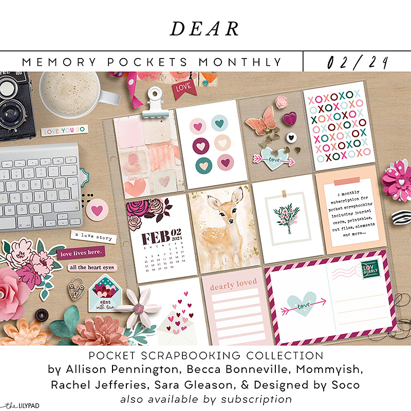 Memory Pockets Monthly: DEAR Memory Pockets Monthly: DEAR