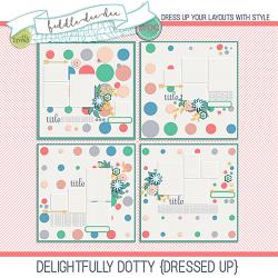 Delightfully Dotty {Dressed Up} Delightfully Dotty {Dressed Up}