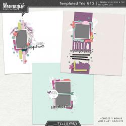 Templated Trio #12 Templated Trio #12