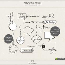 Everyday Tags + Words Everyday Tags + Words