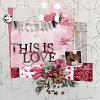 Digital scrapbook layout by EllenT using "Hear My Voice: Loving" collection