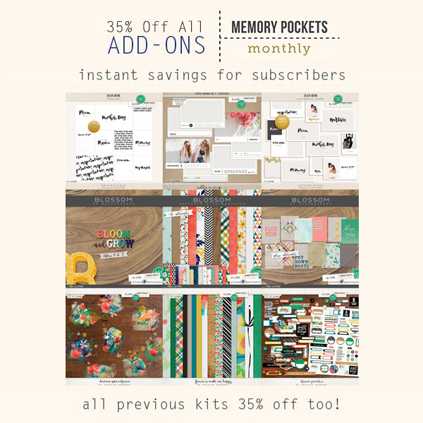 Add-ons for the May 2016 Memory Pockets Monthly Collection BLOOM