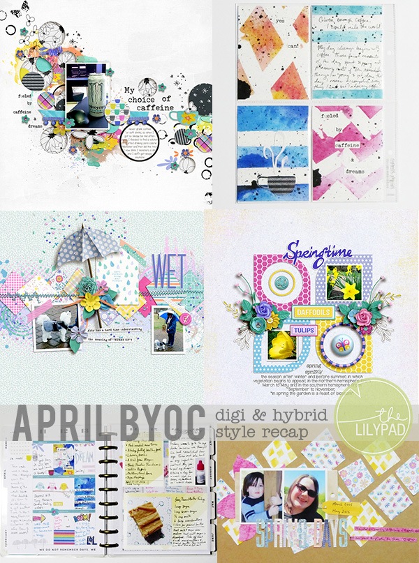 April BYOC: Digi & Hybrid Style Recap