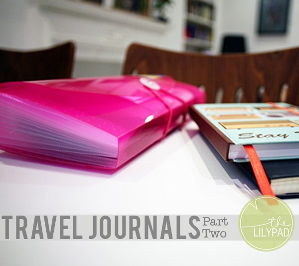 Travel Journals:  Part Two