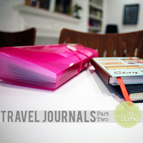 Travel Journals:  Part Two