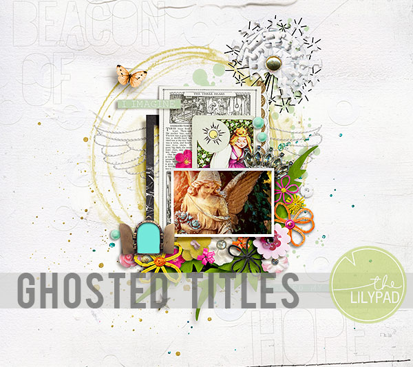 Ghosted Titles in Photoshop