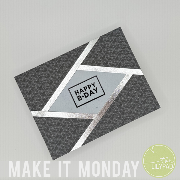 Make it Monday Faux Fractured Card
