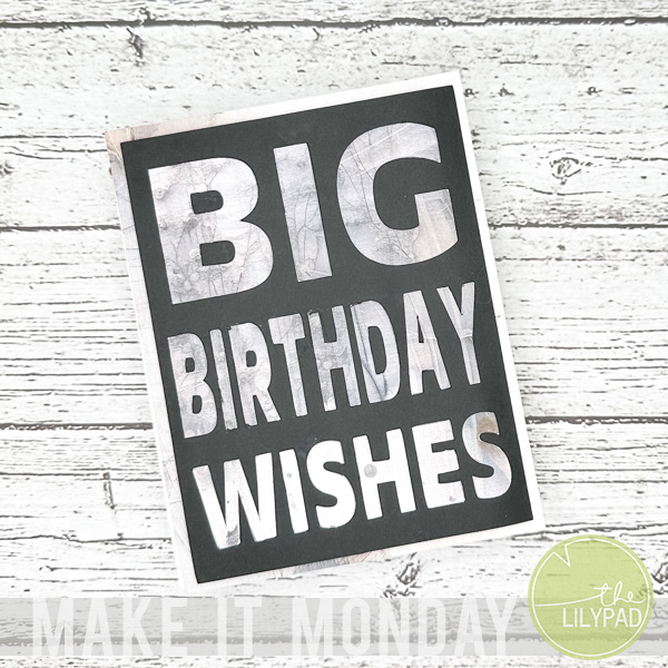 Make It Monday Die Cut Inlay Card