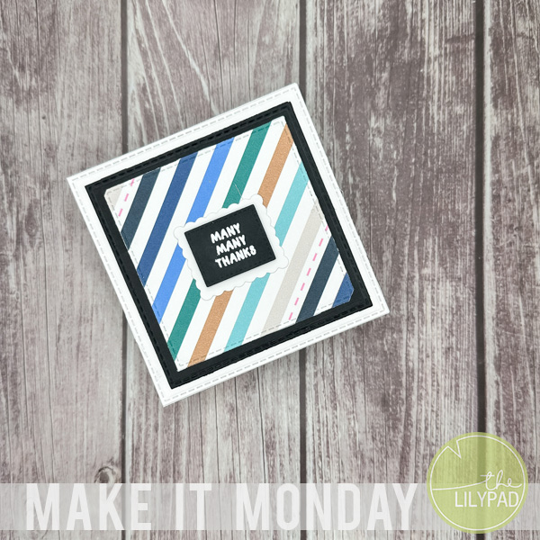 Make It Monday Thank You Card