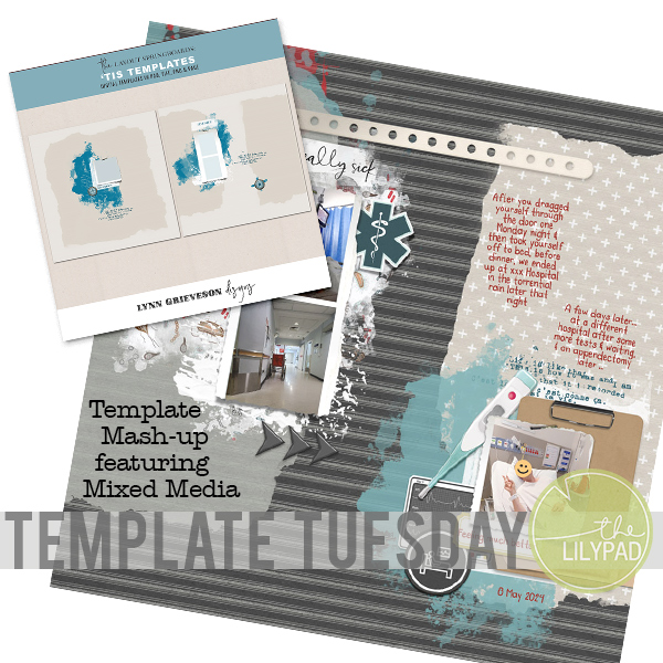 Template Tuesday – ‘Tis a Mash Up with Mixed Media!