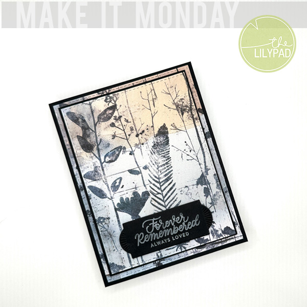 Make It Monday Sympathy Card