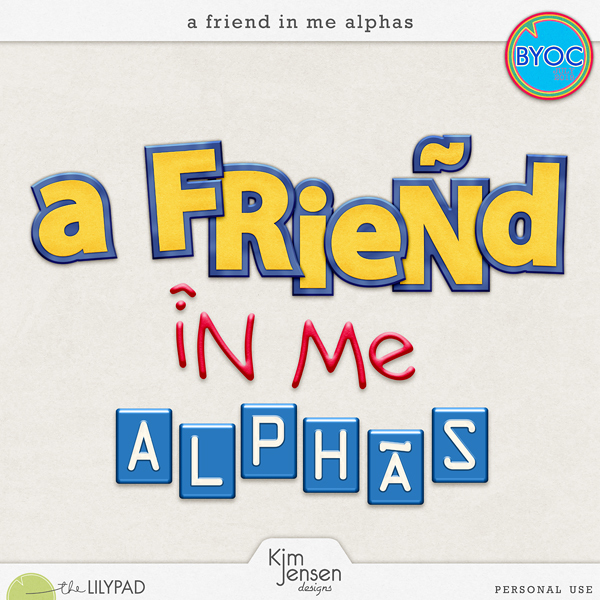 A Friend in Me Alphas
