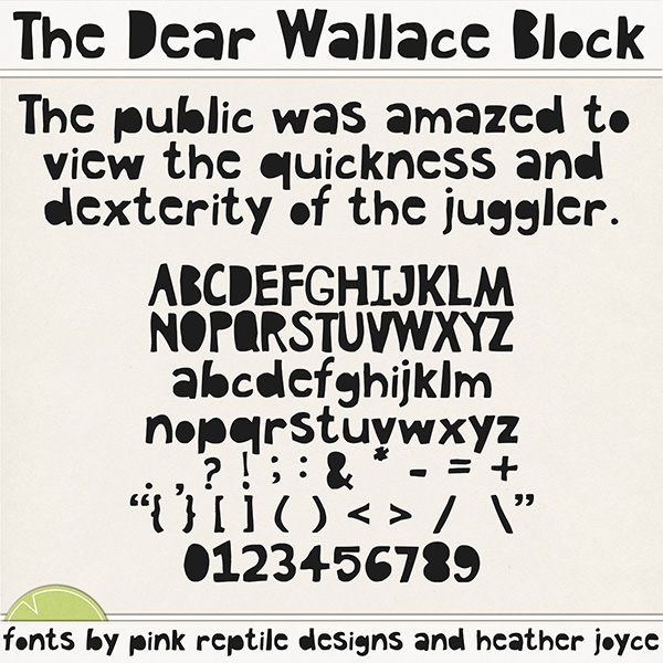 The Dear Wallace Block