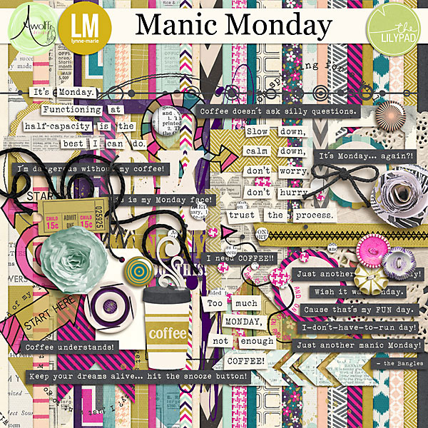 Manic Monday collab with Lynne Marie