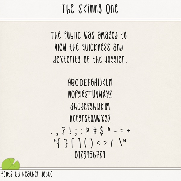 The Skinny One