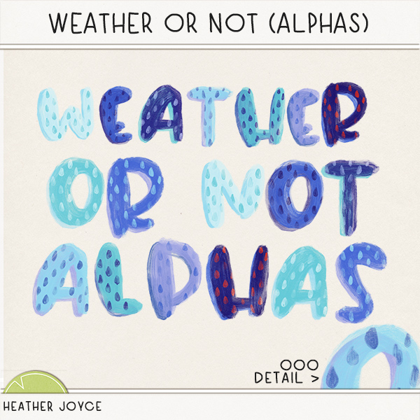 Weather or Not {Alphas}