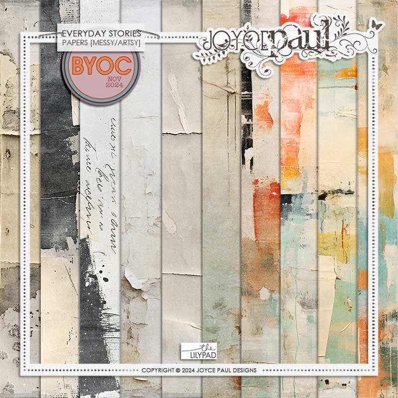 Everyday Stories - Papers [Messy / Artsy] by Joyce Paul