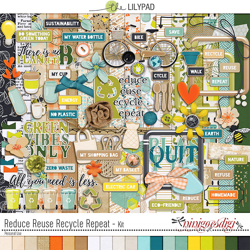Reduce Reuse Recycle Repeat | Kit