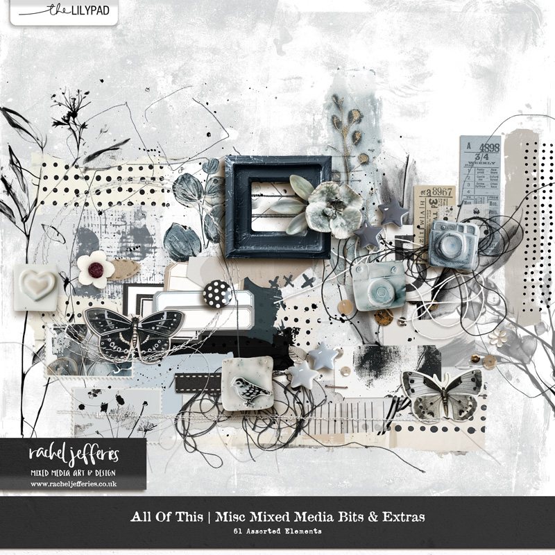 All of This | Misc Mixed Media Bits and Extras
