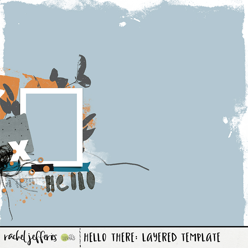 Hello There: Layered Template