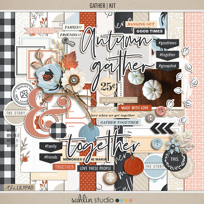 Gather | Kit