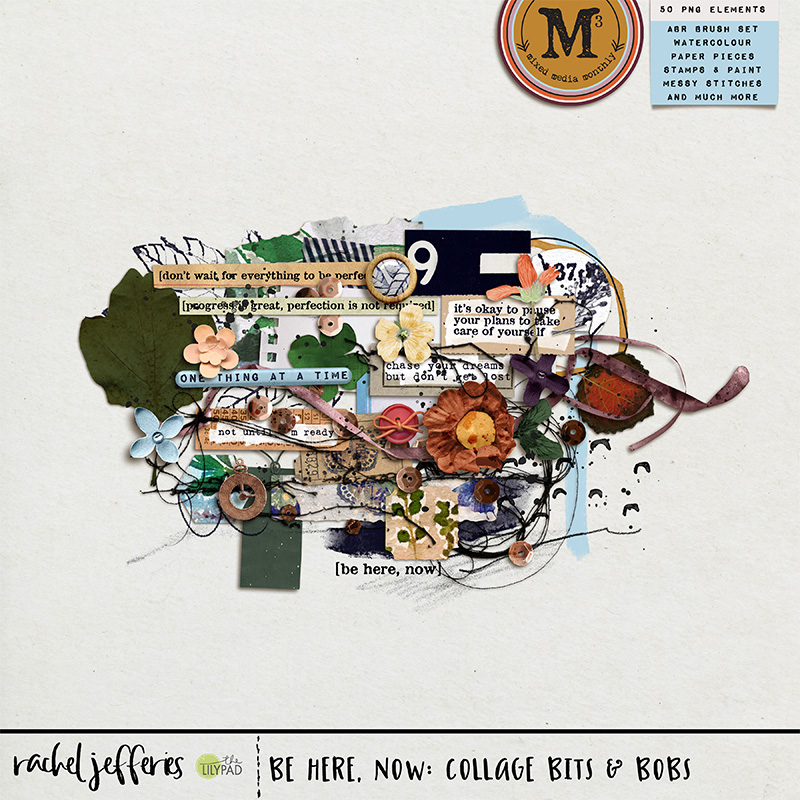 Be Here, Now: Collage Bits and Bobs