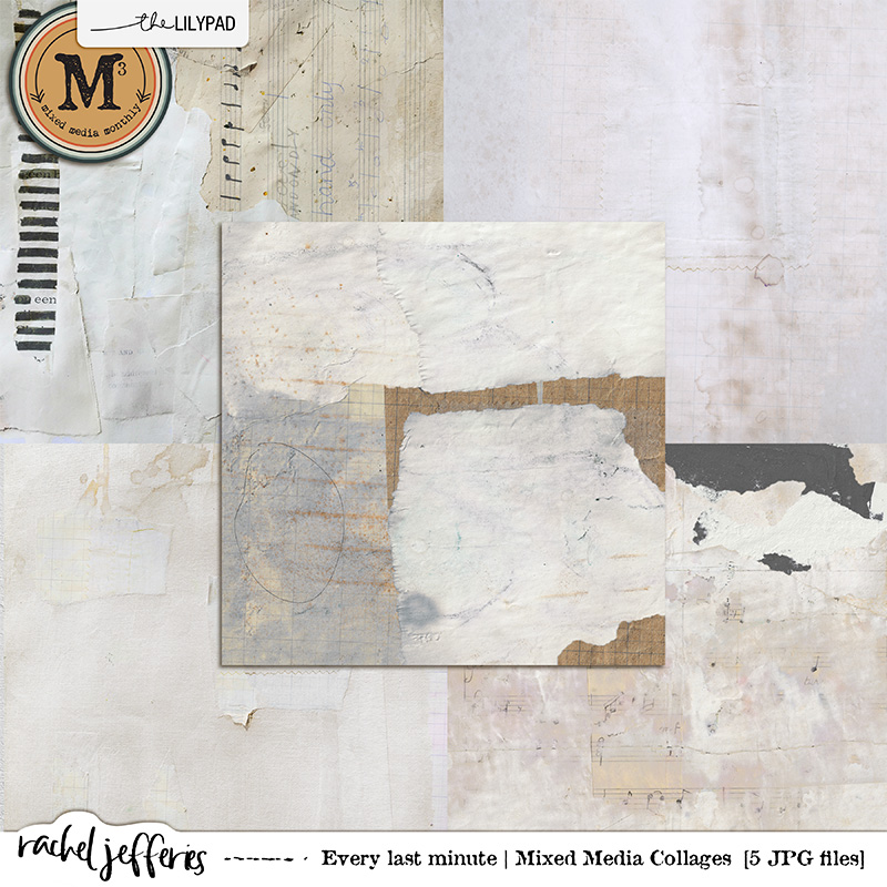 Every Last Minute: Mixed Media Collages